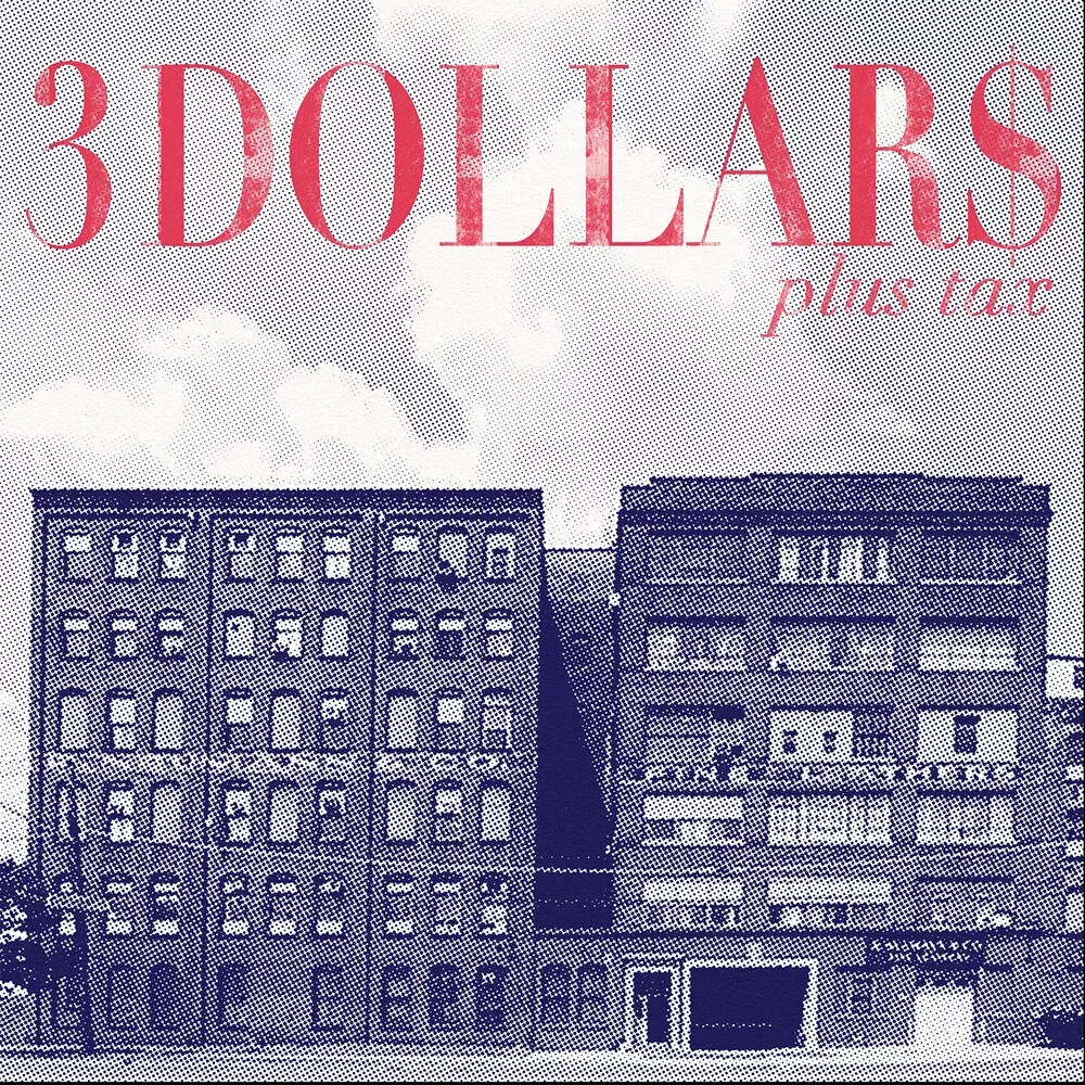 3 Dollars - Plus Tax LP (Preorder: Ships August 21, 2026)