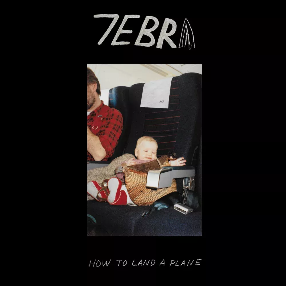 7EBRA - How to Land a Plane LP (Indie Exclusive) (Preorder: Ships September 25, 2026)
