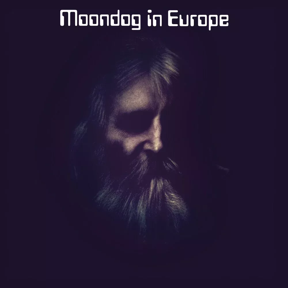 Moondog - Moondog In Europe CD (Preorder: Ships September 11, 2026)