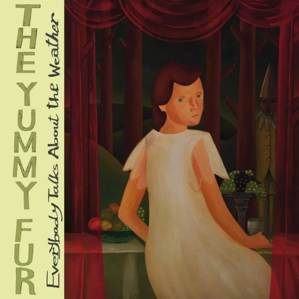 Yummy Fur - Everybody Talks About The Weather LP (Preorder: Ships October 9, 2026)