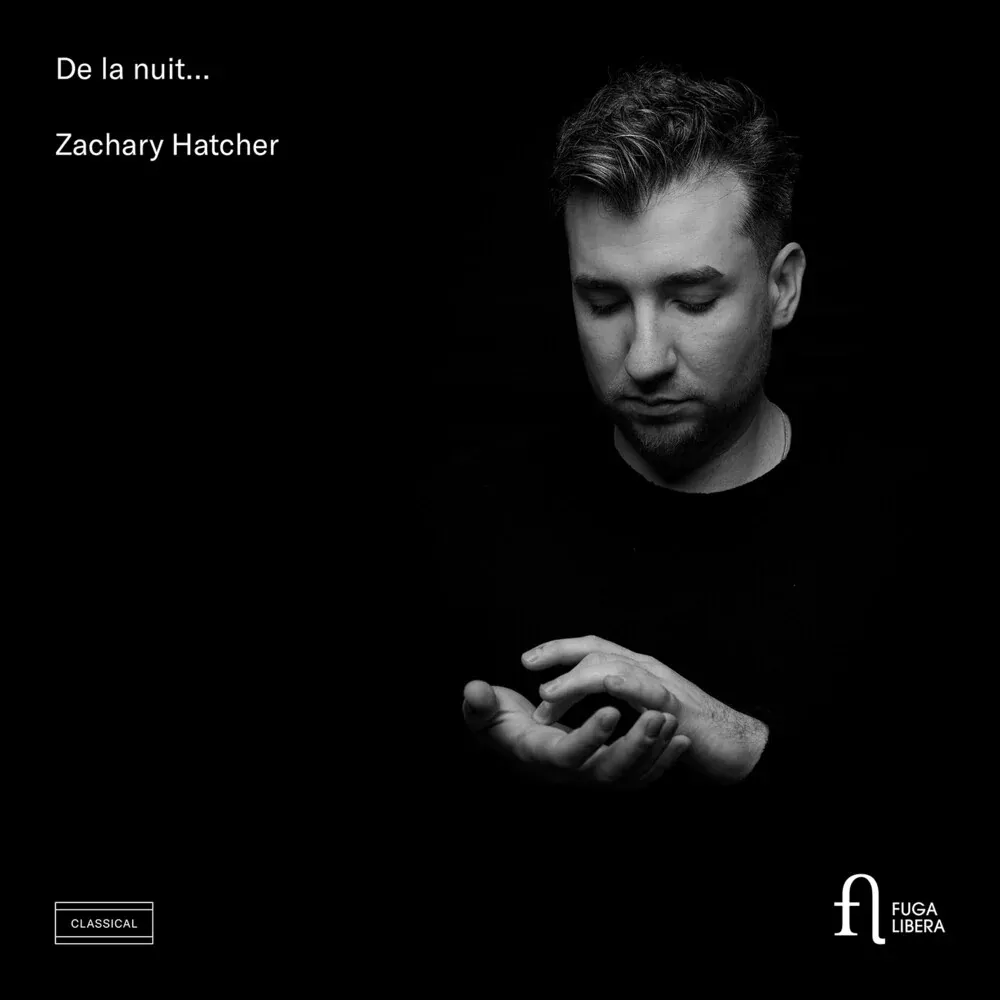 Zachary Hatcher - De La Nuit CD (Preorder: Ships October 16, 2026)