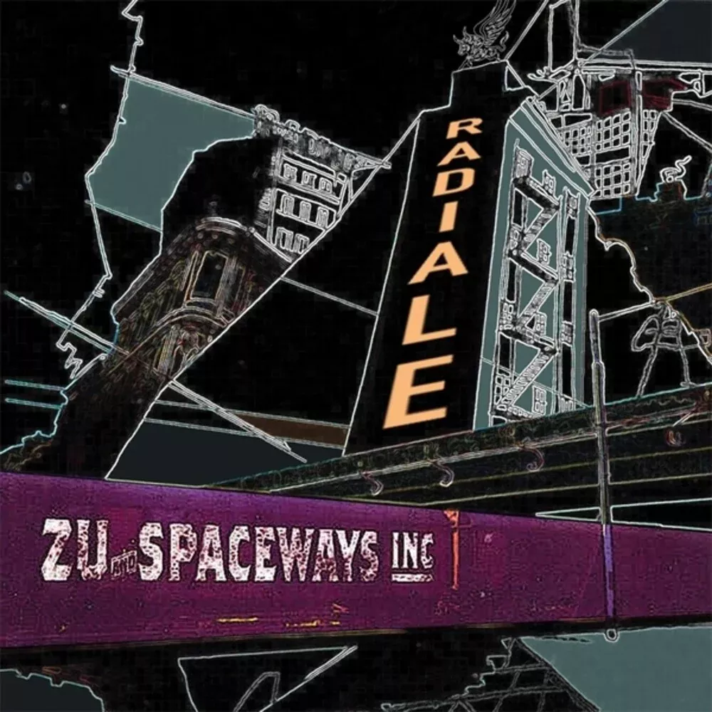 Zu & Spaceways Inc. - Radiale LP